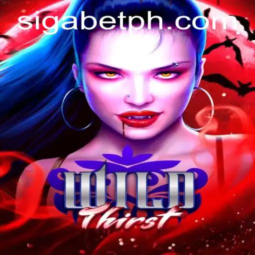 The Adventures of WildThirst: A Thrilling Exploration with SigaBet