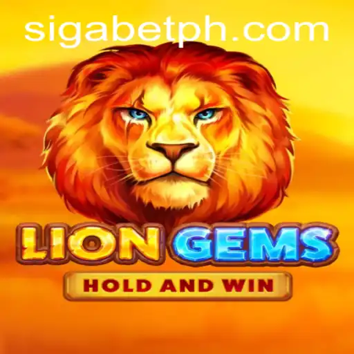 Unveiling the Exciting World of LionGems with SigaBet