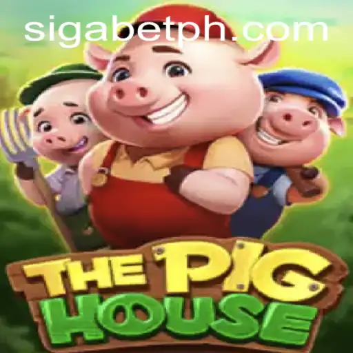 Exploring ThePigHouse: A Thrilling Journey into SigaBet's Latest Gaming Adventure